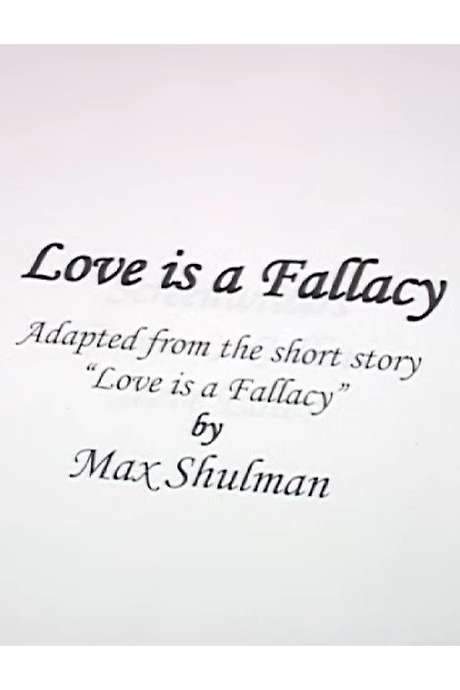 Love Is A Fallacy